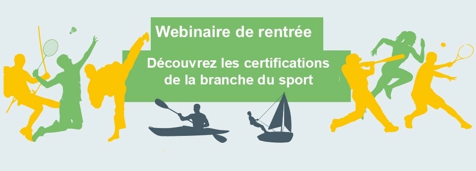 Illustration de l'article : Webinaire de rentrée : découvrez les certifications de la branche du sport